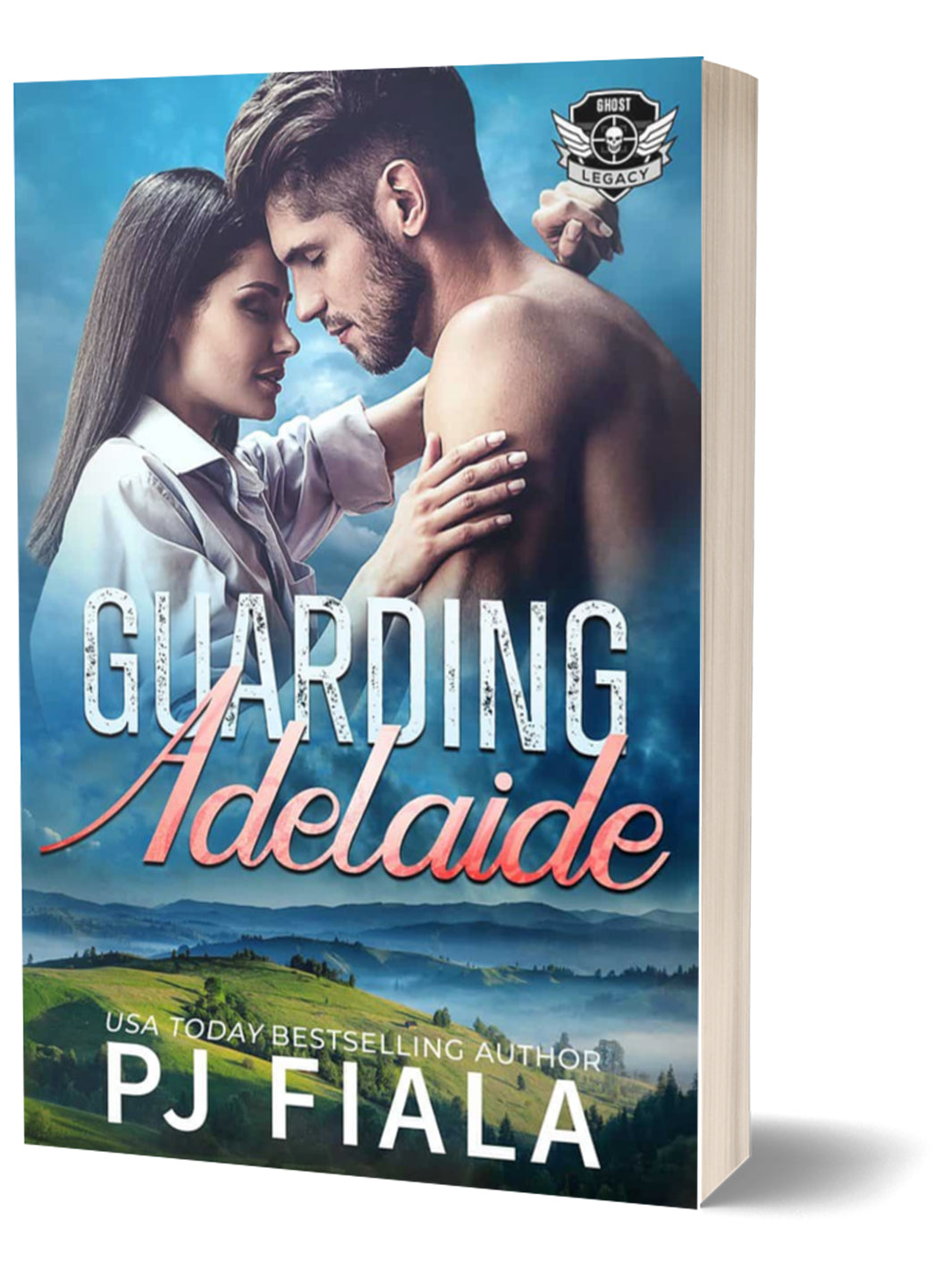 Paperback cover for Guarding Adelaide by USA Today bestselling author PJ Fiala. A dark-haired woman and a shirtless man share a tender embrace beneath blue skies overlooking rolling green hills, part of the Ghost Legacy romantic suspense series.

