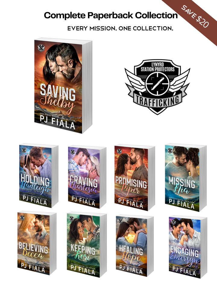 Promotional graphic for the Lynyrd Station Protectors: Trafficking Complete Paperback Collection by USA Today bestselling author PJ Fiala. Features the tagline "Every Mission. One Collection." A large image of the Saving Shelby paperback highlights the first book in the series, with the Trafficking series logo displayed beside it. The remaining paperback covers—Holding Hadleigh, Craving Charlesia, Promising Piper, Missing Mia, Believing Becca, Keeping Kori, Healing Hope, and Engaging Emeryn—are shown below.