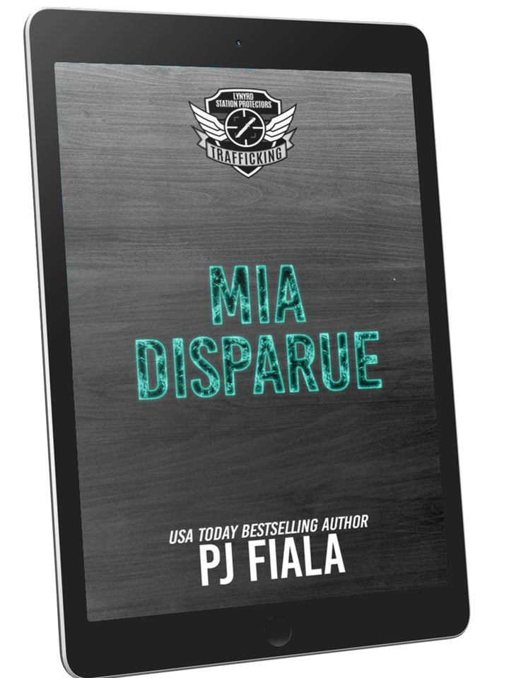Romantic suspense book cover for Mia Disparue by USA Today bestselling author PJ Fiala, part of the Lynyrd Station Protectors – Trafficking series. Features neon blue title on dark slate background with a military-style emblem and bold typography.

Couverture du roman Mia Disparue de PJ Fiala, auteure à succès du USA Today, version française de la série romantique à suspense Lynyrd Station Protectors – Trafic d’êtres humains. Le titre bleu électrique brille sur un fond ardoise sombre, surmonté d’un insigne 